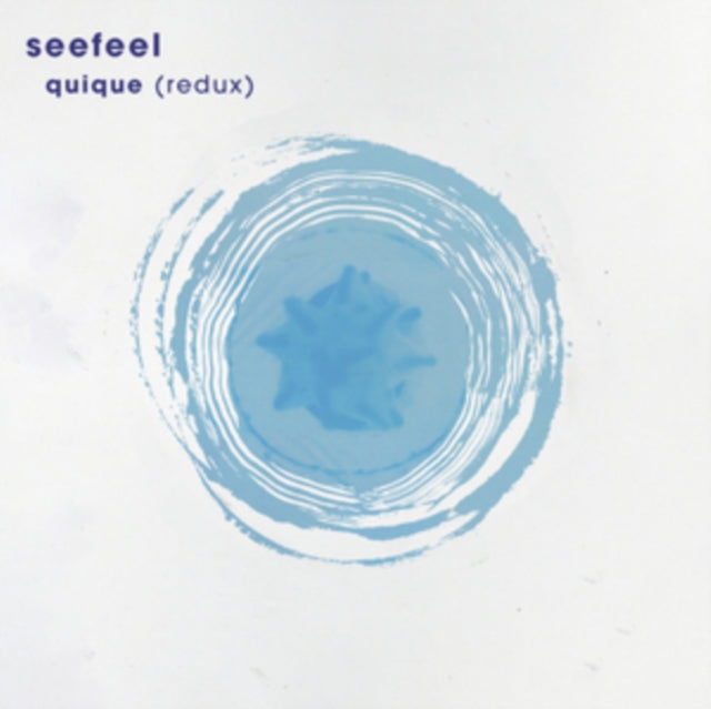 Seefeel - Quique (Redux)