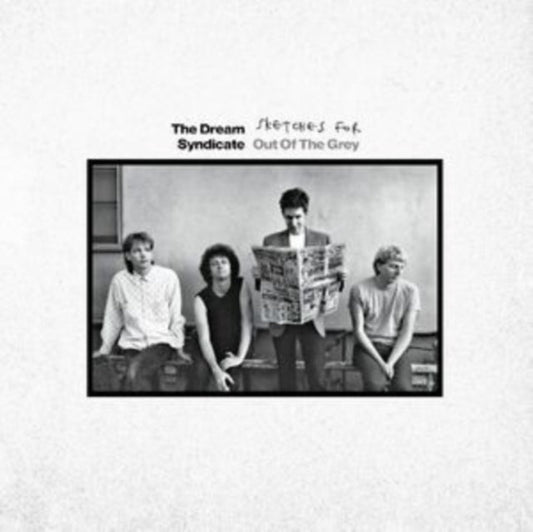 Dream Syndicate, The - Sketches For Out Of The Grey (Rsd 25)