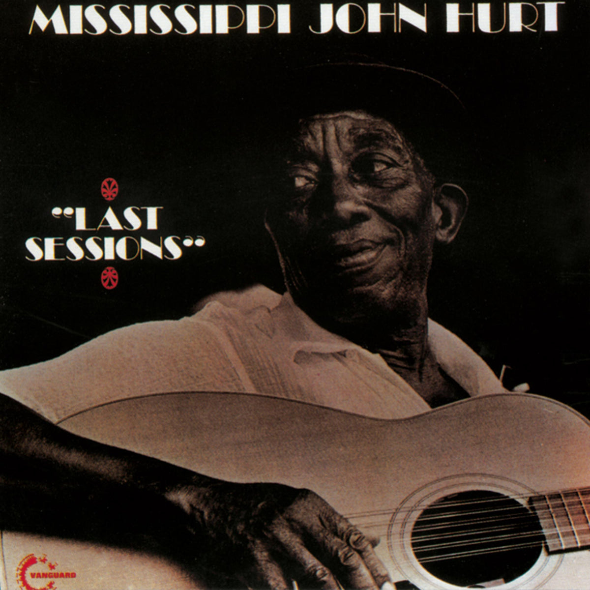 John Hurt, Mississippi - Last Sessions