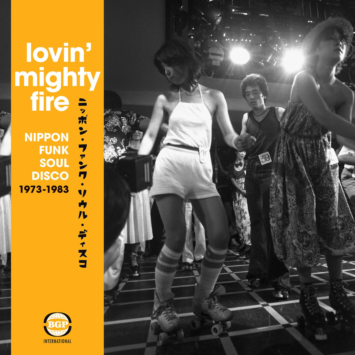 Lovin' Mighty Fire: Nippon Funk · Soul · Disco 1973-1983 - Lovin' Mighty Fire: Nippon Funk · Soul · Disco 1973-1983