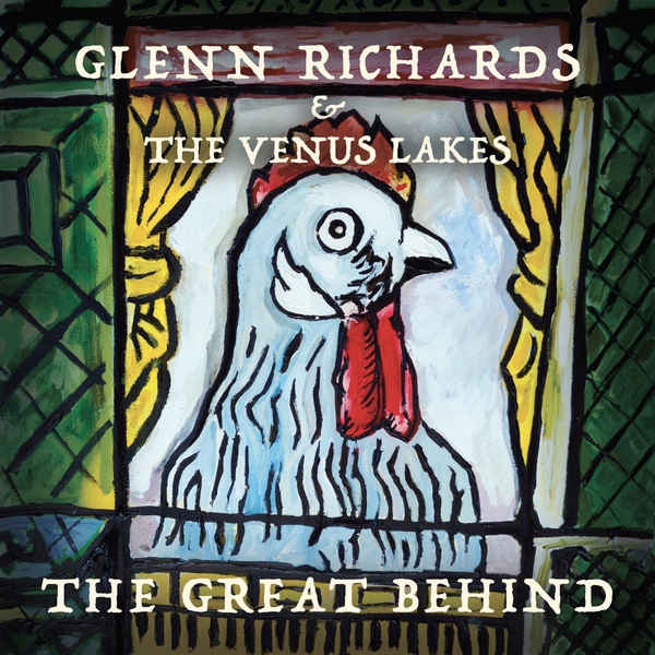 Richards, Glenn & The Venus Lakes - The Great Behind