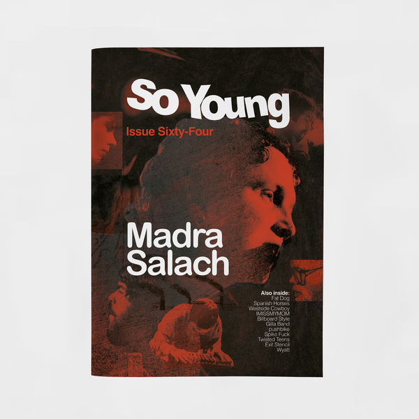 So Young Magazine - Issue 64 - Madra Salach, Westside Cowboy, Fat Dog, Gilla Band