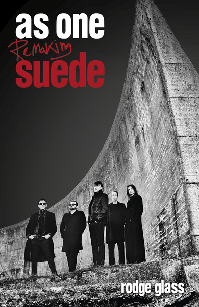 Glass, Rodge - As One: Remaking Suede