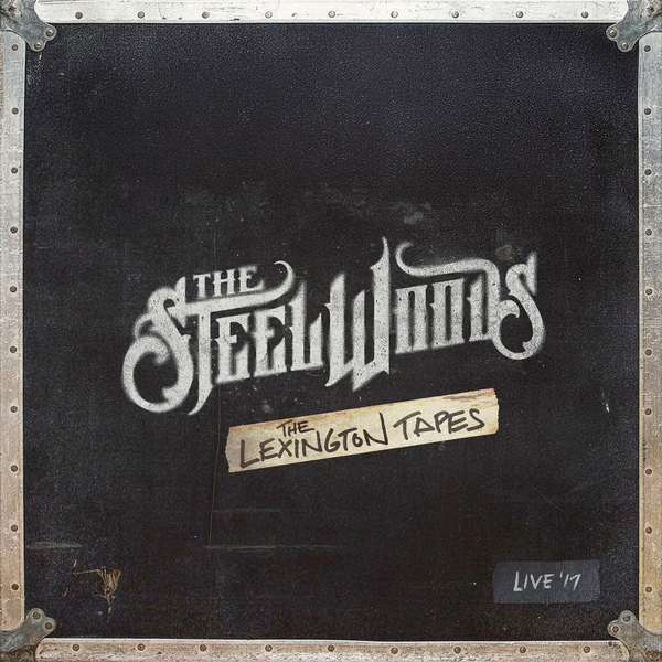 Steel Woods, The - The Lexington Tapes (Live)