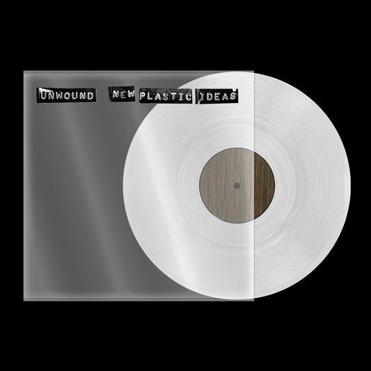 Unwound - New Plastic Ideas