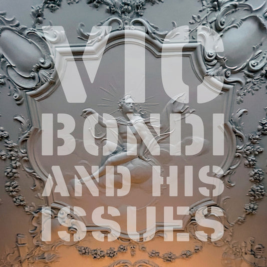 Bondi, Vic And His Issues - Vic Bondi And His Issues
