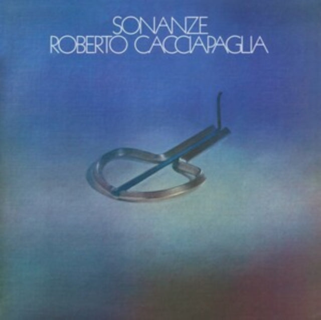 Cacciapaglia, Roberto - Sonanze (2024 Reissue)