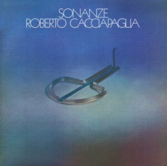 Cacciapaglia, Roberto - Sonanze (2024 Reissue)