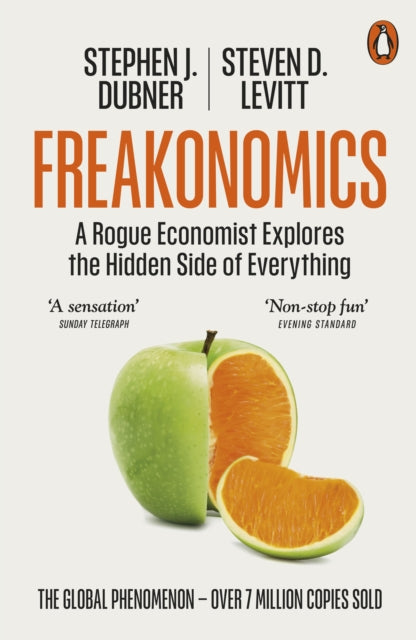 Dubner, Stephen J. and Steven D.Levitt - Freakonomics