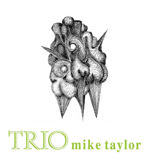Taylor, Mike - Trio (2025 Reissue)