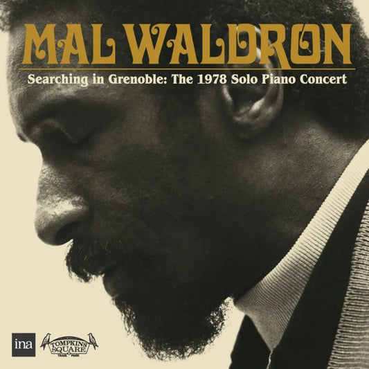 Waldron, Mal - Searching in Grenoble: The 1978 Solo Piano Concert