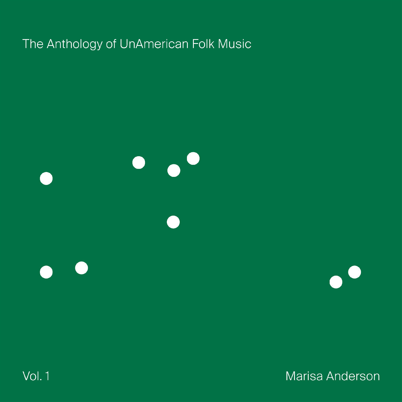 Anderson, Marisa - The Anthology of UnAmerican Folk Music
