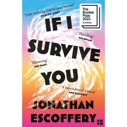 Escoffery, Jonathan - If I Survive You