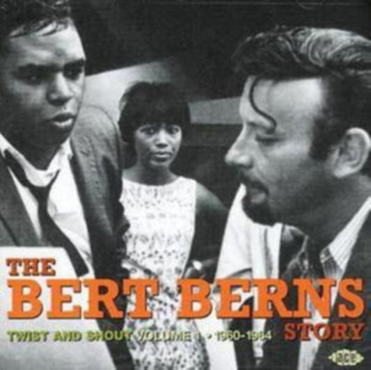 Twist And Shout - The Bert Berns Story Volume 1 - 1960-1964 - Twist And Shout - The Bert Berns Story Volume 1 - 1960-1964
