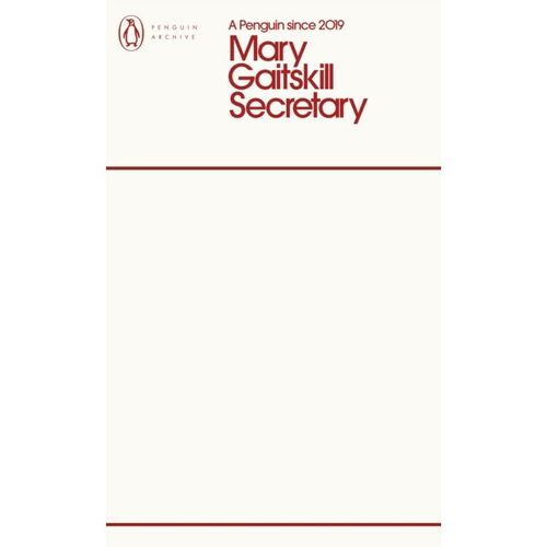 Gaitskill, Mary - Secretary