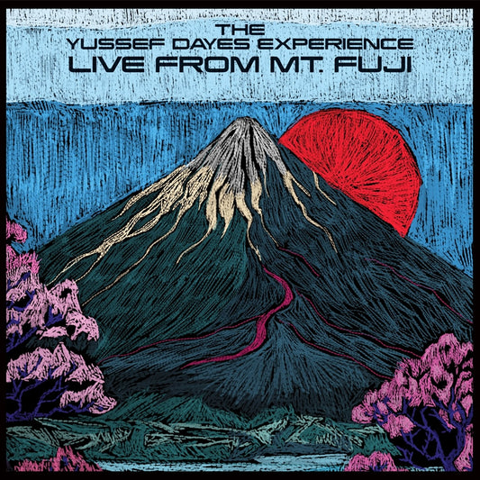 Dayes, Yussef Experience, The - Live From Mt. Fuji