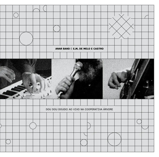 Anar Band with E.M. de Melo e Castro - Dou Dou Doudo: Ao Vivo Na Cooperativa Árvore
