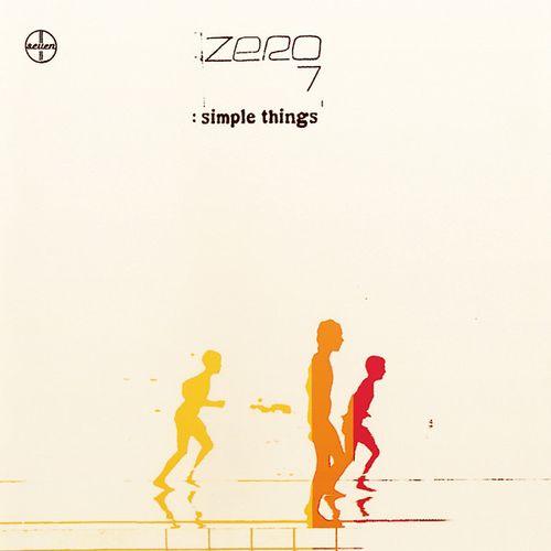 Zero 7 - Simple Things