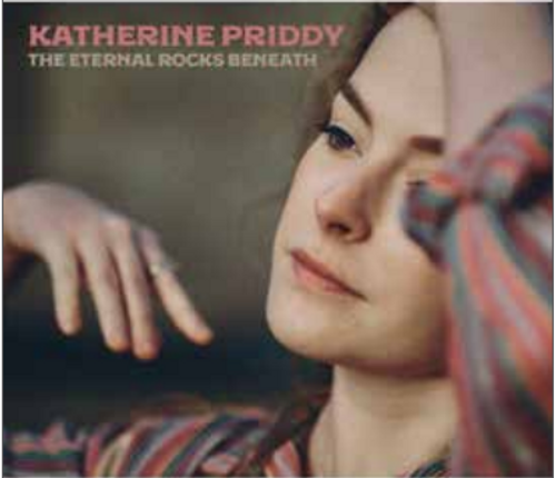 Priddy, Katherine - The Eternal Rocks Beneath