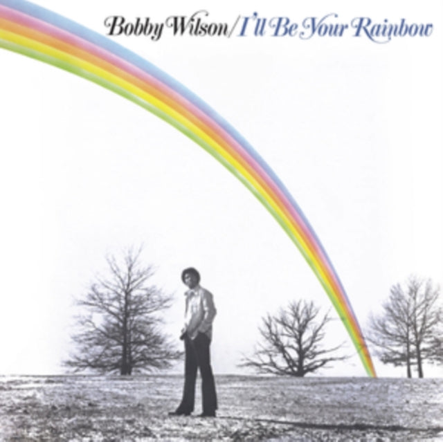 Wilson, Bobby - I'll Be Your Rainbow (50th Anniversary Edition)