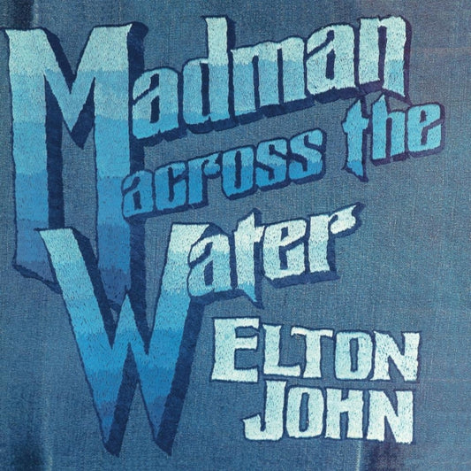 John, Elton - Madman Across The Water