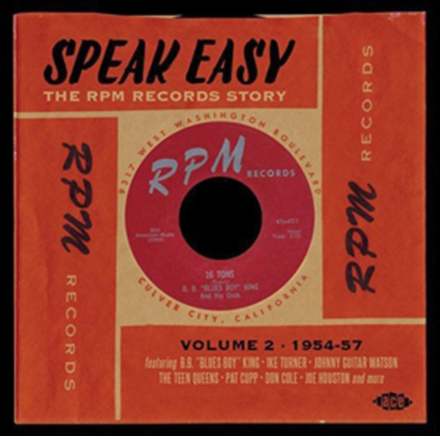 Speak Easy: The RPM Records Story Volume 2 1954-57 - Speak Easy: The RPM Records Story Volume 2 1954-57