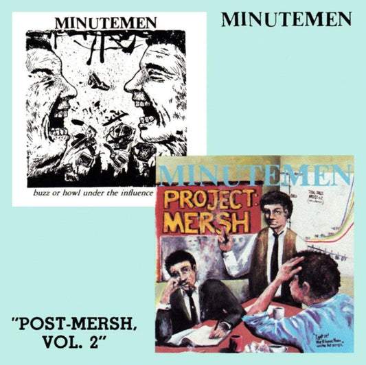 Minutemen - Post Mersh Volume 2
