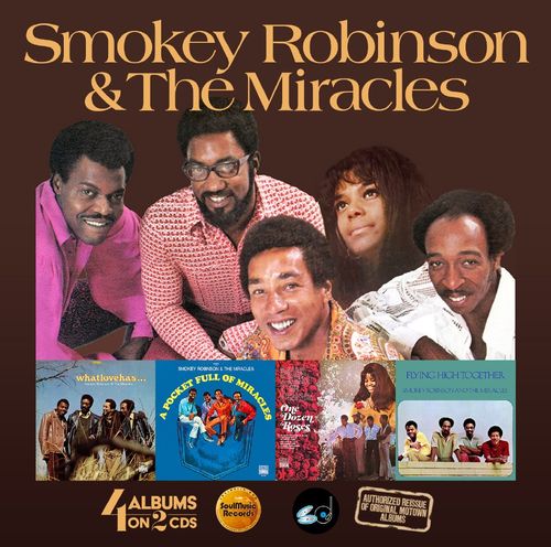 Robinson, Smokey And The Miracles - A Pocket Full Of Miracles / One Dozen Roses / Flying High Together / What Love Has Joined Together
