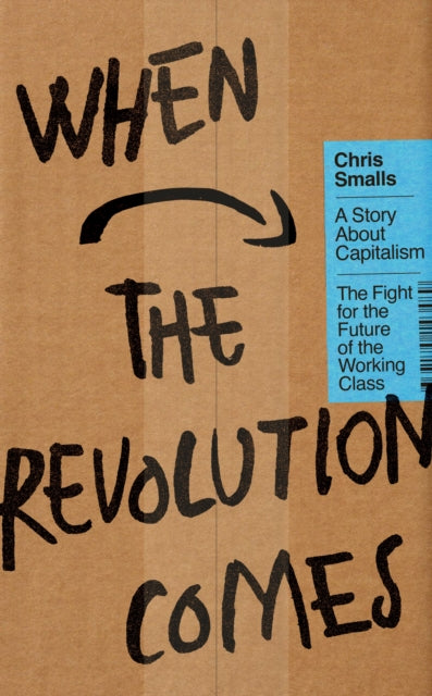 Smalls, Chris - When the Revolution Comes