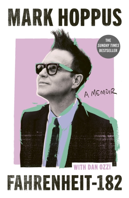 Hoppus, Mark - Fahrenheit-182 : A Memoir