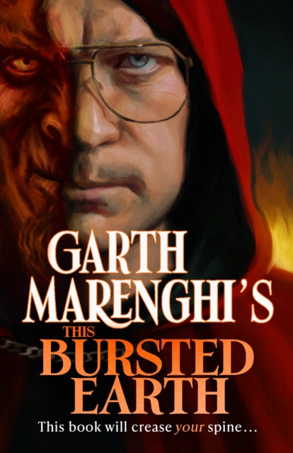 Marenghi, Garth - This Bursted Earth : the third volume in his bestselling TerrorTome series