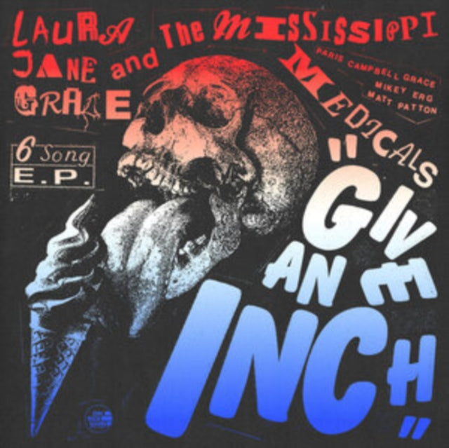Grace, Laura Jane & The Mississippi Medicals - Give An Inch