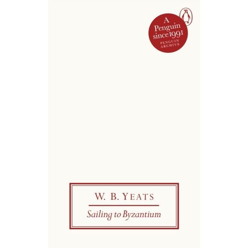 Yeats, W B - Sailing To Byzantium