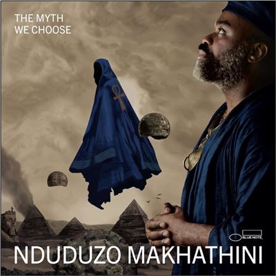 Makhathini, Nduduzo - The Myth We Choose