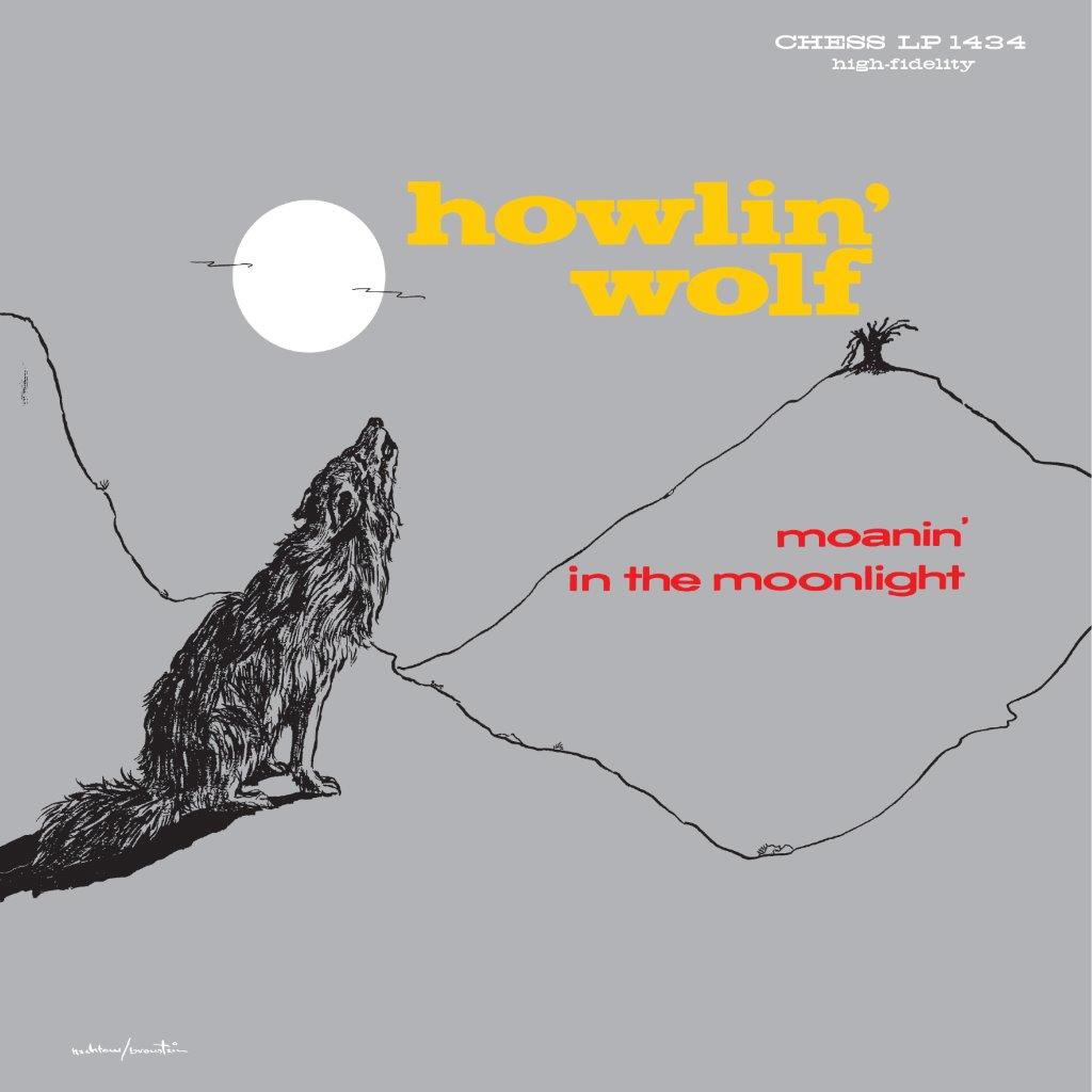 Howlin' Wolf - Moanin’ in the Moonlight (Chess Records 75th Anniversary Series)