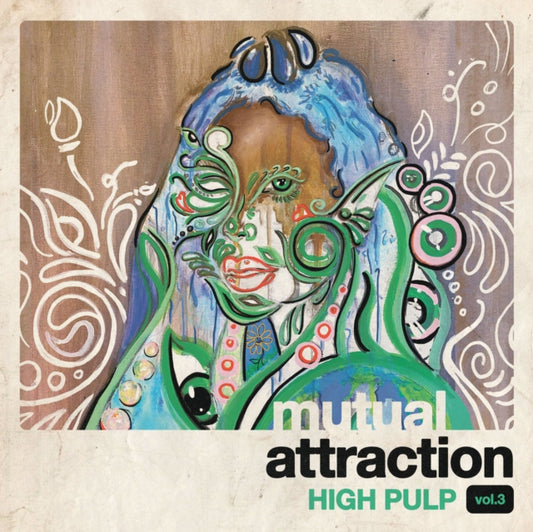 High Pulp - Mutual Attraction Vol. 3 (Rsd)
