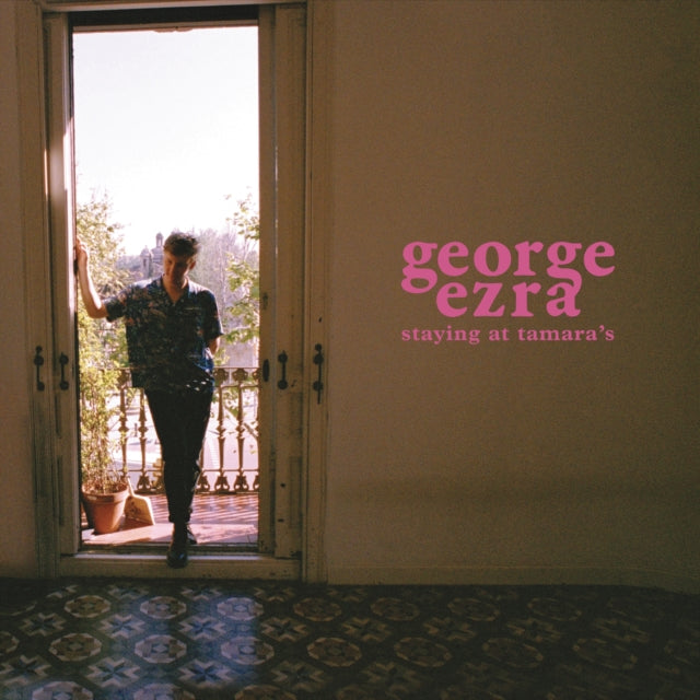 Ezra, George - Staying At Tamara's