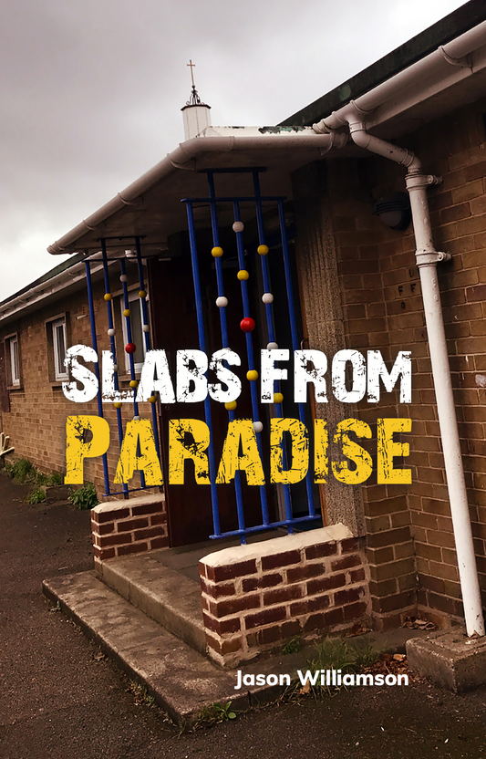 Williamson, Jason - Slabs From Paradise