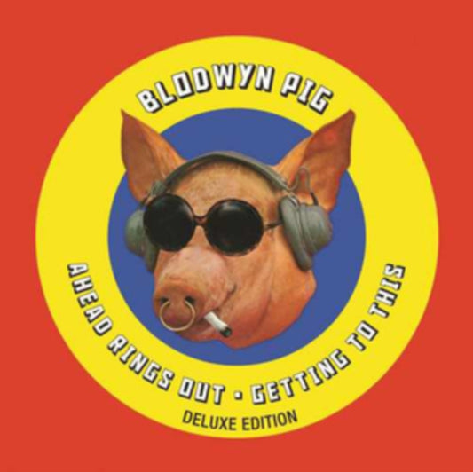 Blodwyn Pig - Ahead Rings Out / Getting To...