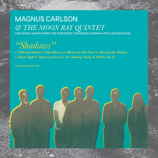 Carlson, Magnus & The Moon Ray Quintet - Shadows