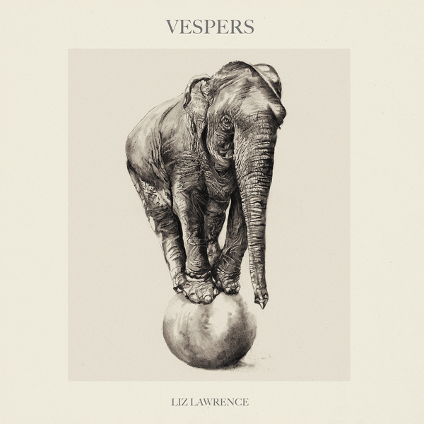 Lawrence, Liz - Vespers