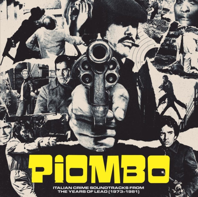 Piombo - Italian Crime Soundtracks From The Years Of Lead (1973-1981) - Various Artists