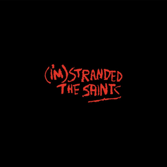 Saints, The - (I'm) Stranded (Deluxe Edition)