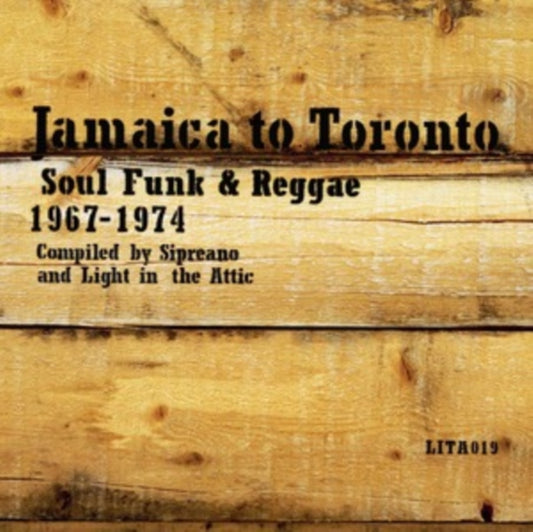 Jamaica To Toronto: Soul, Funk & Reggae 1967-1974 (Black Friday 2024) - Various Artists (Black Friday 2024)