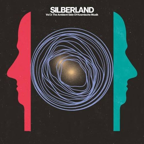 Silberland Vol 3 : The Ambient Side Of Kosmische : Musik 1972-1986 - Various Artists