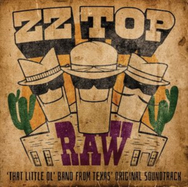 ZZ Top - Raw (‘That Little Ol' Band From Texas' Original Soundtrack)