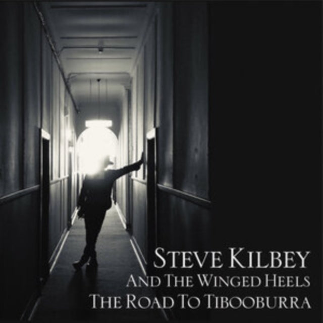 Kilbey, Steve & The Winged Heels - The Road To Tibooburra