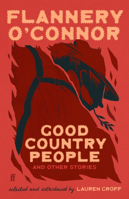 O'Connor, Flannery - Good Country People and Other Stories