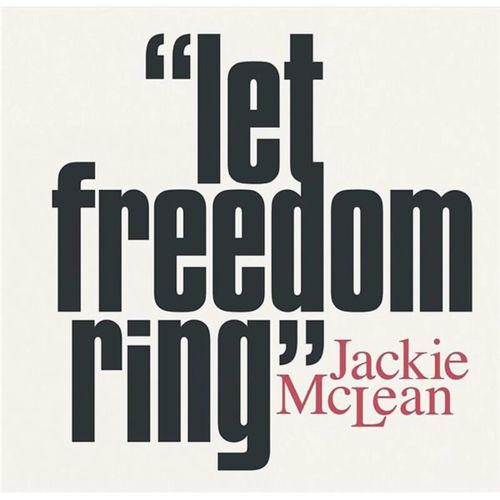 Mclean, Jackie - Let Freedom Ring (2024 Reissue)