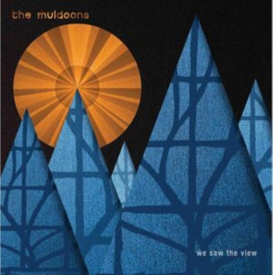Muldoons, The - We Saw The View